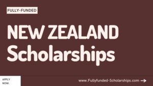 New Zealand Government Scholarships 2022-2023