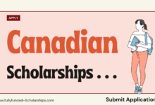 Canadian Scholarships [BS, MS, PhD] Admissions in Canadian Universities Open
